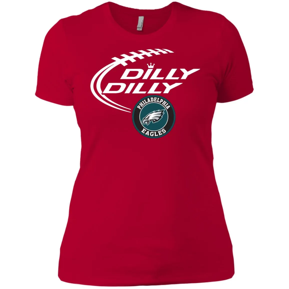 Dilly Dilly Philadelphia Eagles Nfl Football Women T-Shirt