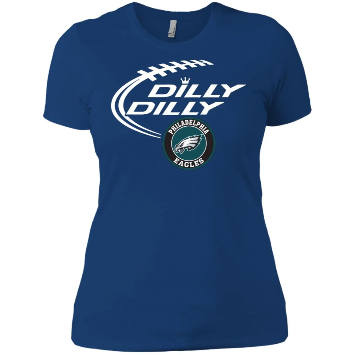 Dilly Dilly Philadelphia Eagles Nfl Football Women T-Shirt