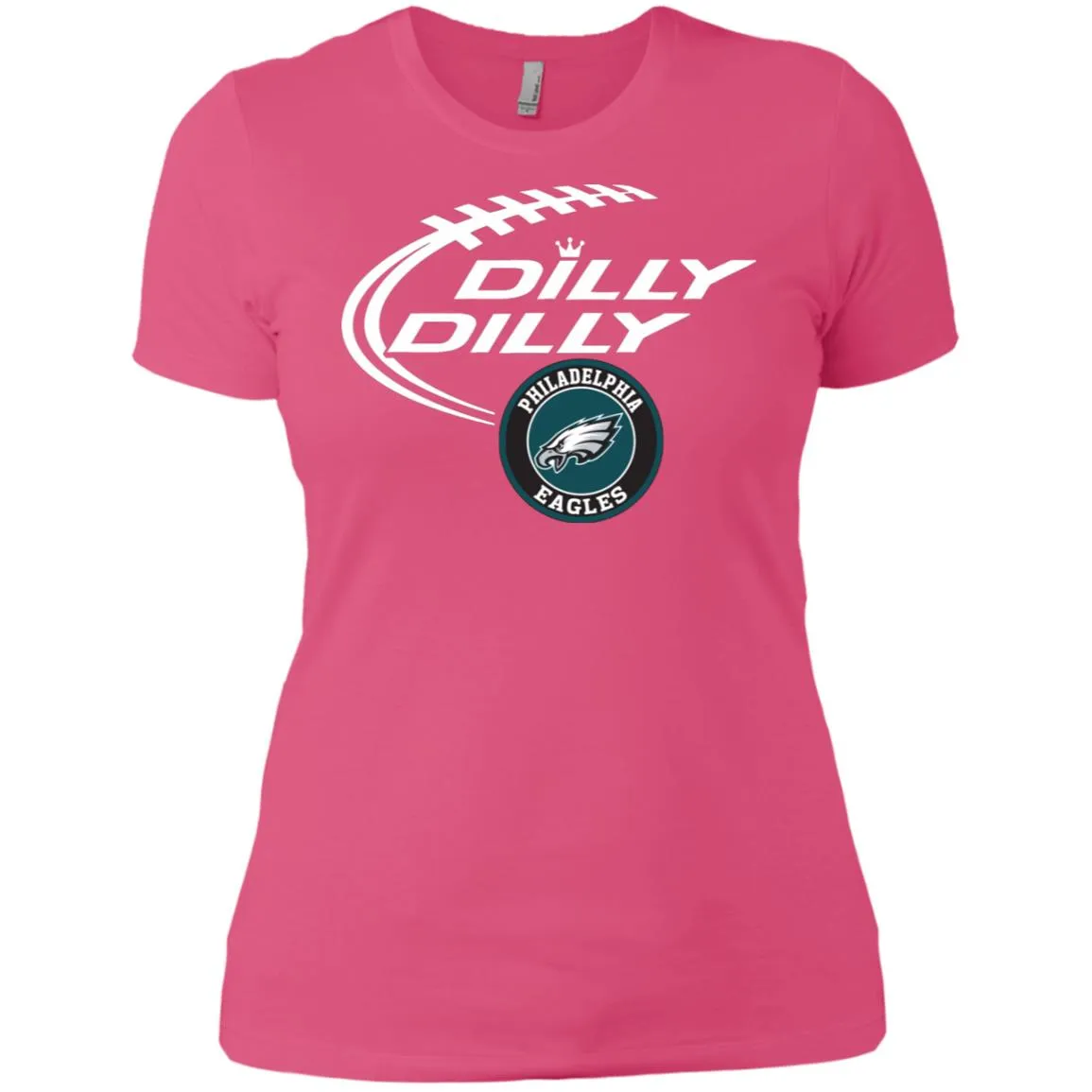 Dilly Dilly Philadelphia Eagles Nfl Football Women T-Shirt
