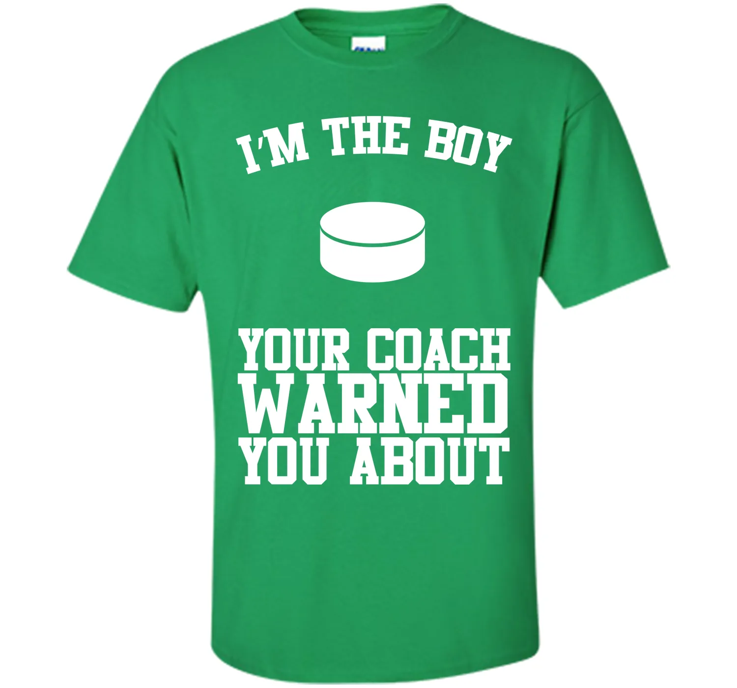 I'm the Boy Your Coach Warned You About Funny Sports T-shirt T-Shirt