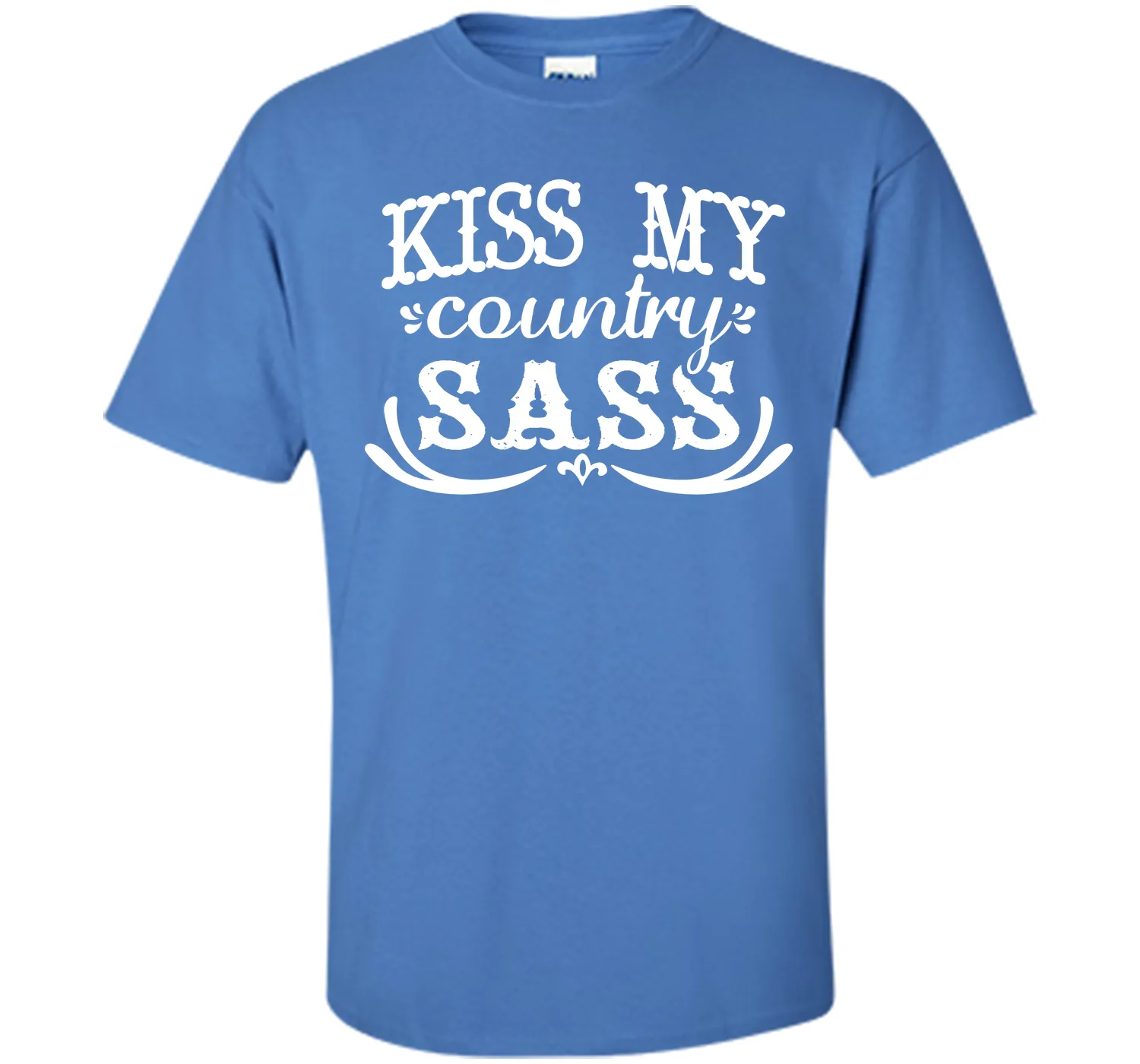 Kiss My Country Sass Funny T-shirt T-Shirt