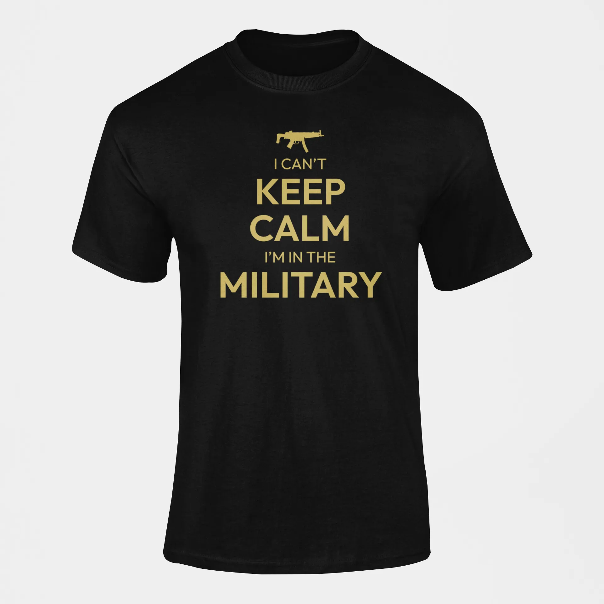 Military T-shirt - I Can't Keep Calm, I Am in the Military (Men)