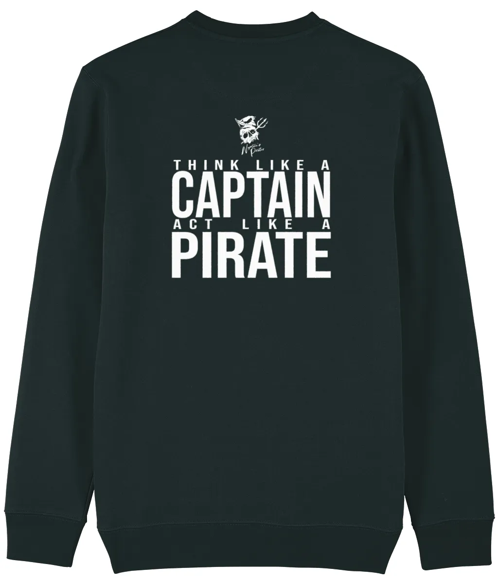 Think Like a Captain Unisex Sweatshirt