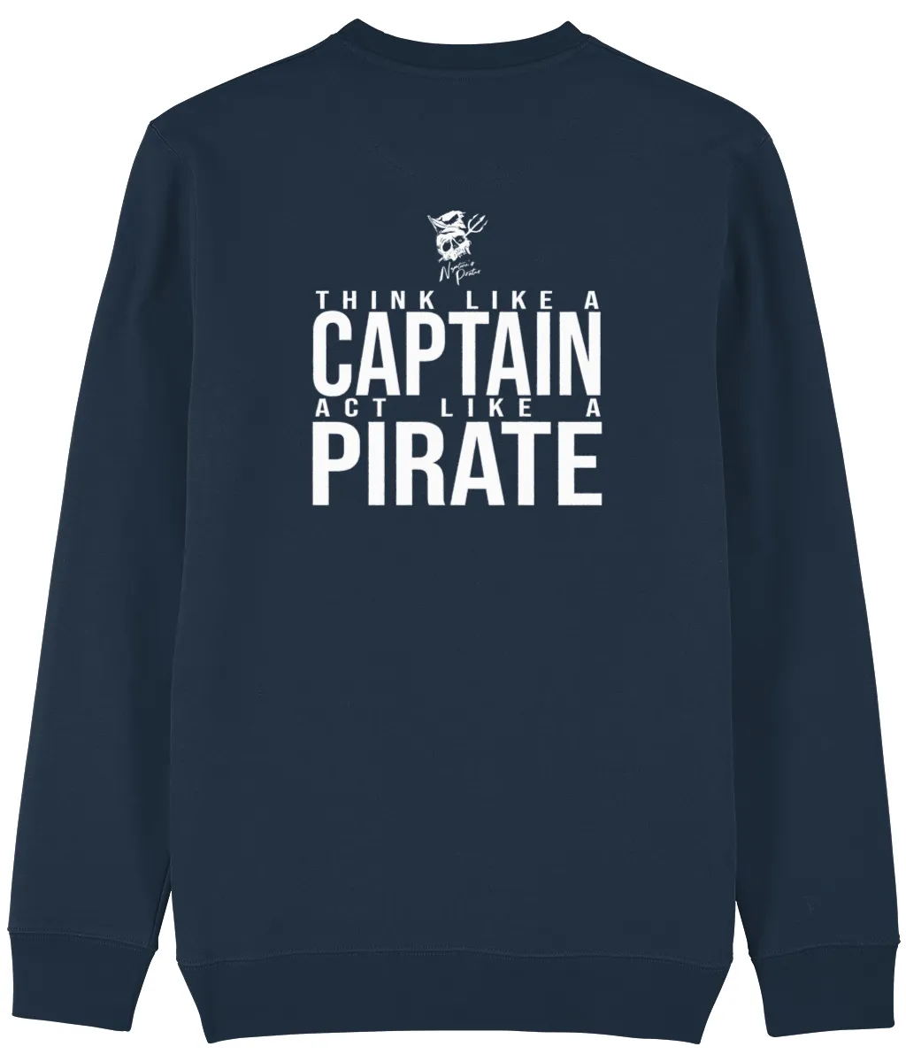 Think Like a Captain Unisex Sweatshirt