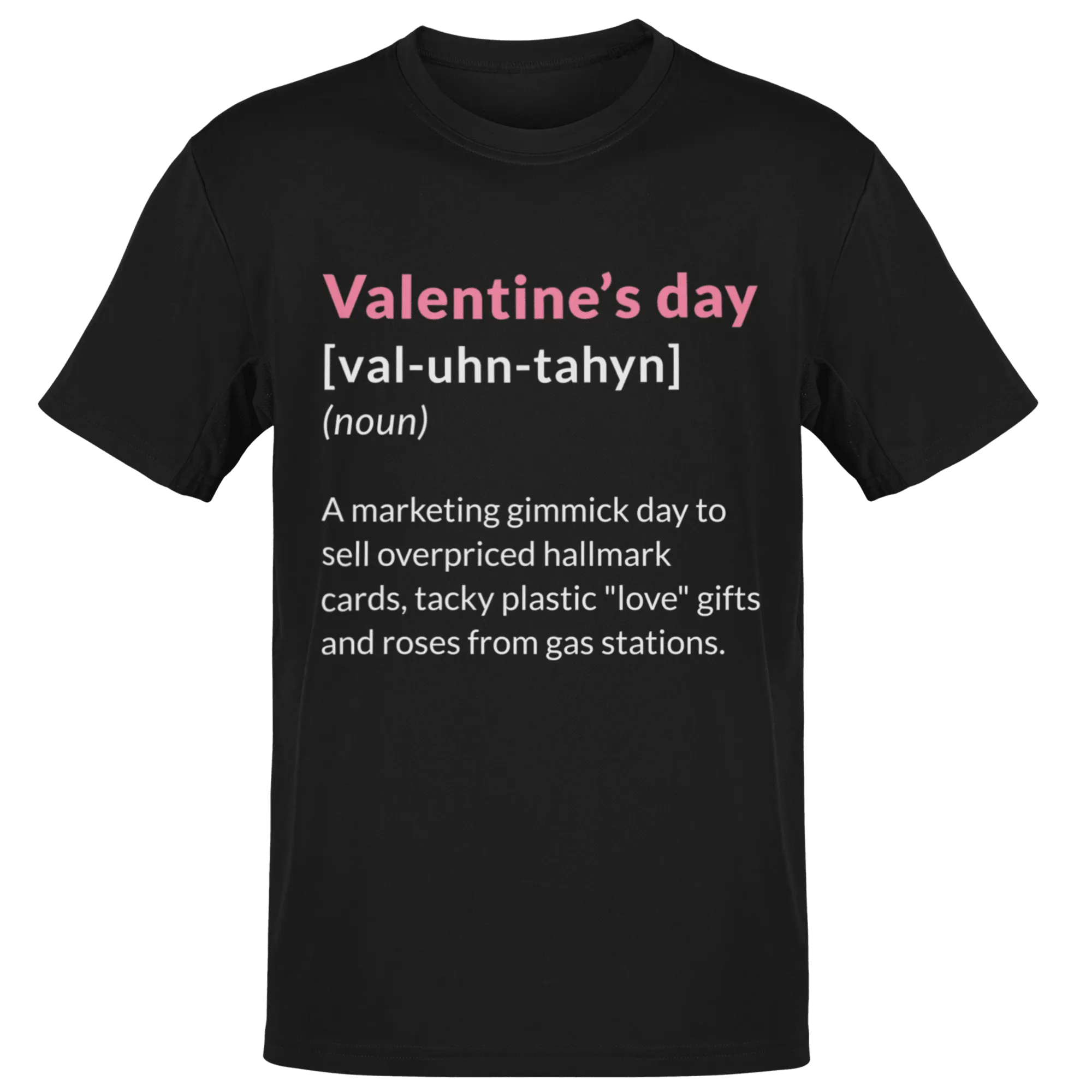 Valentine's Day Definition Marketing Gimmick Adult T-Shirt